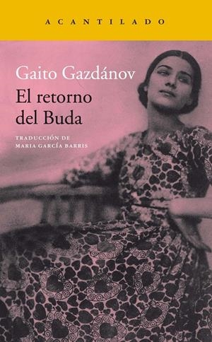 El retorno del Buda | 9788416748334 | Gazdánov, Gaito | Llibres.cat | Llibreria online en català | La Impossible Llibreters Barcelona