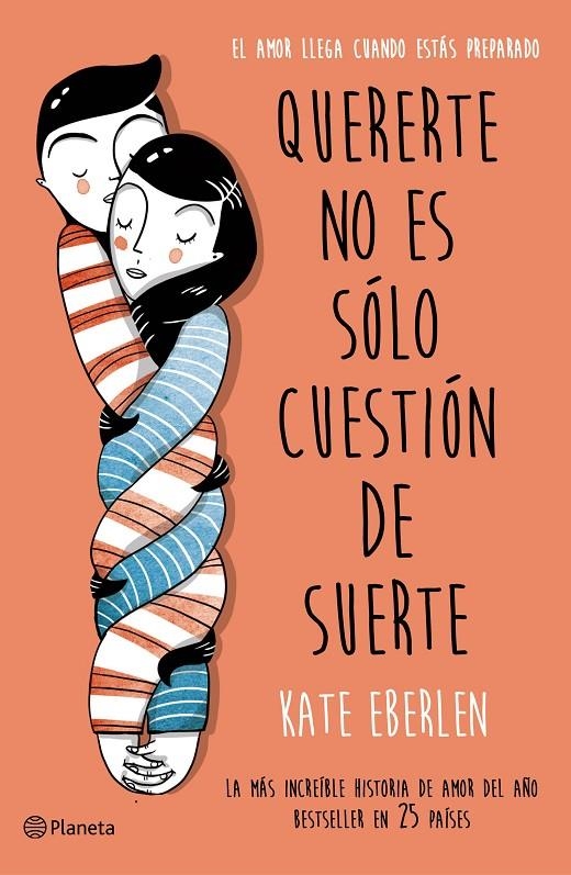 Quererte no es sólo cuestión de suerte | 9788408166498 | Kate Eberlen | Llibres.cat | Llibreria online en català | La Impossible Llibreters Barcelona