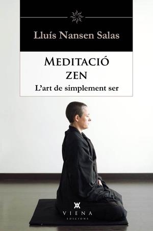 Meditació zen | 9788483309414 | Salas, Lluís Nansen | Llibres.cat | Llibreria online en català | La Impossible Llibreters Barcelona