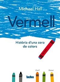 Vermell | 9788416003785 | Hall, Michael | Llibres.cat | Llibreria online en català | La Impossible Llibreters Barcelona