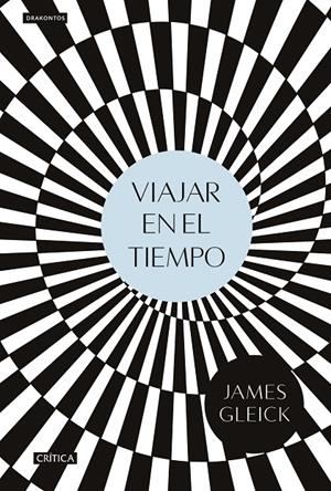 Viajar en el tiempo | 9788416771776 | James Gleick | Llibres.cat | Llibreria online en català | La Impossible Llibreters Barcelona