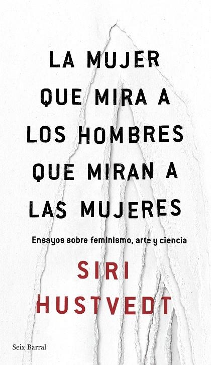 La mujer que mira a los hombres que miran a las mujeres | 9788432232244 | Siri Hustvedt | Llibres.cat | Llibreria online en català | La Impossible Llibreters Barcelona