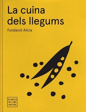 La cuina dels llegums | 9788408170235 | Fundación Alícia | Llibres.cat | Llibreria online en català | La Impossible Llibreters Barcelona