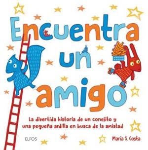 Encuentra un amigo | 9788416965090 | Costa, Maria | Llibres.cat | Llibreria online en català | La Impossible Llibreters Barcelona