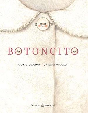 Botoncito | 9788426142375 | Ogawa, Yoko | Llibres.cat | Llibreria online en català | La Impossible Llibreters Barcelona