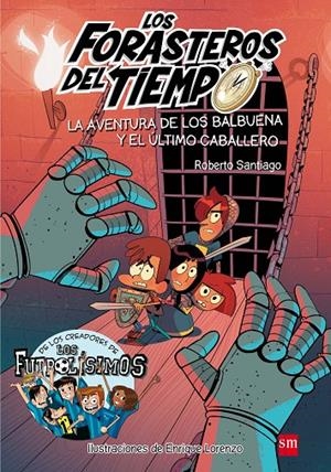 LFDT.2 LA AVENTURA DE LOS BALBUENA Y EL | 9788467582857 | Santiago, Roberto | Llibres.cat | Llibreria online en català | La Impossible Llibreters Barcelona