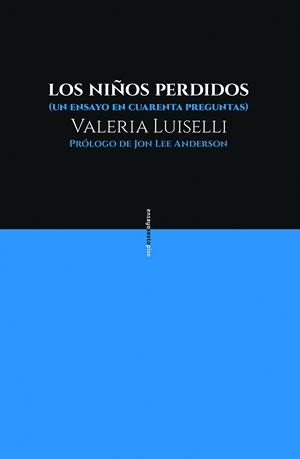 Los niños perdidos | 9788416677481 | Luiselli, Valeria | Llibres.cat | Llibreria online en català | La Impossible Llibreters Barcelona