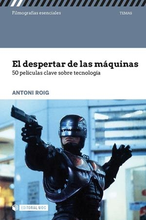 El despertar de las máquinas | 9788491166610 | Roig Telo, Antoni | Llibres.cat | Llibreria online en català | La Impossible Llibreters Barcelona