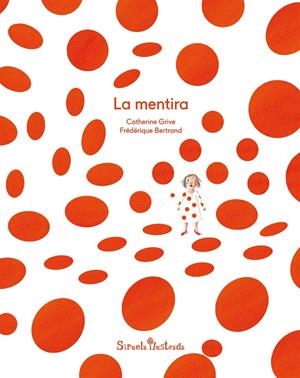 La mentira | 9788417041441 | Grive, Catherine | Llibres.cat | Llibreria online en català | La Impossible Llibreters Barcelona