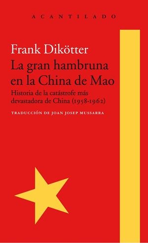 La gran hambruna en la China de Mao | 9788416748426 | Dikötter, Frank | Llibres.cat | Llibreria online en català | La Impossible Llibreters Barcelona