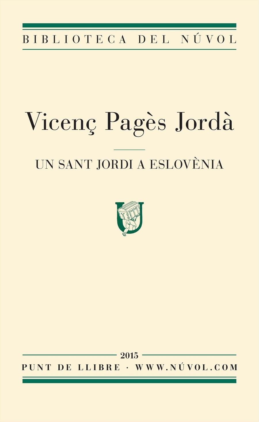 Un Sant Jordi a Eslovènia | 9788494494864 | Pagès Jordà, Vicenç | Llibres.cat | Llibreria online en català | La Impossible Llibreters Barcelona