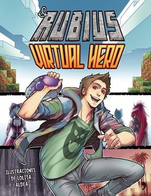 Virtual Hero | 9788499985008 | elrubius | Llibres.cat | Llibreria online en català | La Impossible Llibreters Barcelona