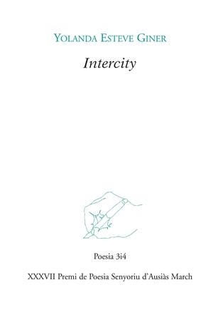 Intercity | 9788416789757 | Yolanda Esteve Giner | Llibres.cat | Llibreria online en català | La Impossible Llibreters Barcelona