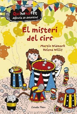El misteri del circ | 9788416522729 | Martin Widmark/Helena Willis | Llibres.cat | Llibreria online en català | La Impossible Llibreters Barcelona