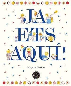 Ja ets aquí! | 9788417059019 | Farkas, Mirjana | Llibres.cat | Llibreria online en català | La Impossible Llibreters Barcelona