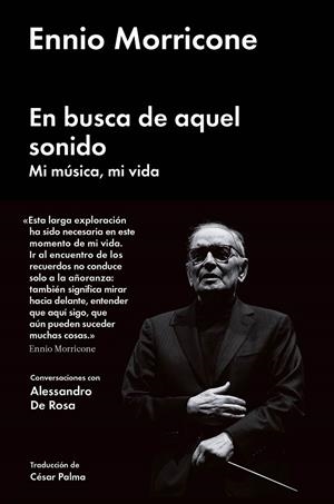 EN BUSCA DE AQUEL SONIDO | 9788416665471 | Morricone, Ennio | Llibres.cat | Llibreria online en català | La Impossible Llibreters Barcelona