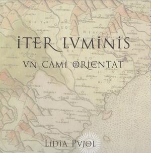 ITER LUMINIS - CAT | 9788494487460 | Pujol Lídia | Llibres.cat | Llibreria online en català | La Impossible Llibreters Barcelona
