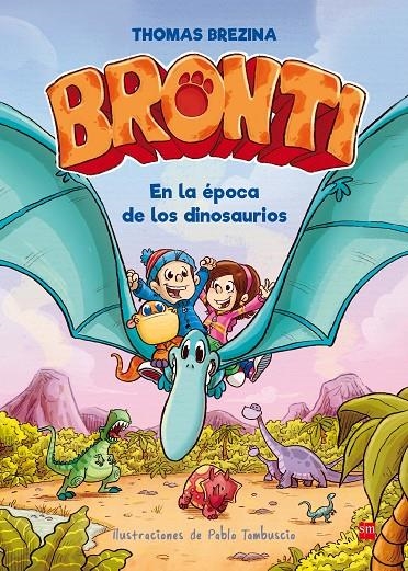 B.2 EN LA EPOCA DE LOS DINOSAURIOS | 9788467591873 | Brezina, Thomas | Llibres.cat | Llibreria online en català | La Impossible Llibreters Barcelona