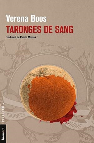 Taronges de sang | 9788490267448 | Boos, Verena | Llibres.cat | Llibreria online en català | La Impossible Llibreters Barcelona