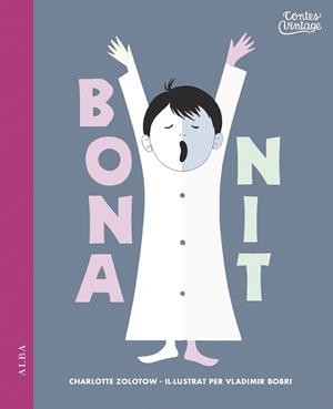 Bona nit | 9788490653074 | Zolotow, Charlotte | Llibres.cat | Llibreria online en català | La Impossible Llibreters Barcelona