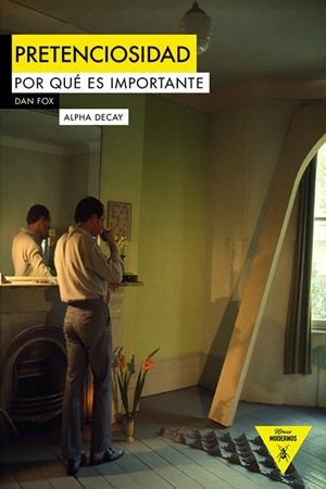 PRETENCIOSIDAD | 9788494644252 | Fox, dan | Llibres.cat | Llibreria online en català | La Impossible Llibreters Barcelona