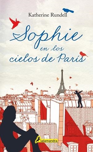 Sophie en los cielos de París | 9788498388022 | Rundell, Katherine | Llibres.cat | Llibreria online en català | La Impossible Llibreters Barcelona