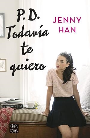 PD. Todavía te quiero | 9788408155270 | Jenny Han | Llibres.cat | Llibreria online en català | La Impossible Llibreters Barcelona