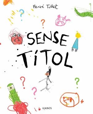 SENSE TÍTOL | 9788416126897 | Tullet, Hervé | Llibres.cat | Llibreria online en català | La Impossible Llibreters Barcelona