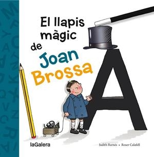El llapis màgic de Joan Brossa | 9788424658861 | Judith Barnés \ Roser Calafell (il·lustr.) | Llibres.cat | Llibreria online en català | La Impossible Llibreters Barcelona