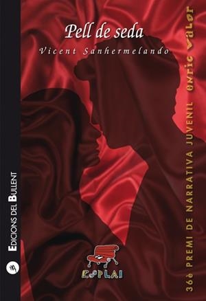 Pell de seda | 9788499041988 | Sanhermelando Bellver, Vicent | Llibres.cat | Llibreria online en català | La Impossible Llibreters Barcelona