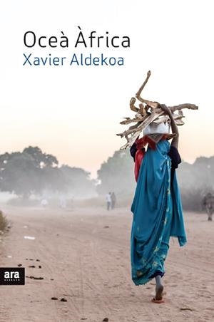 Oceà Àfrica | 9788416915125 | Aldekoa Morales, Xavier | Llibres.cat | Llibreria online en català | La Impossible Llibreters Barcelona