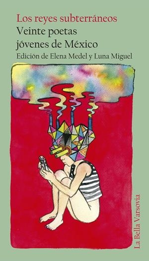 Los reyes subterráneos | 9788494355714 | Alzati, Andrea/Carmona-Robles, Jesús/Coronado López, Jehú/M. García, Esther/Garza Islas, Diana/Grand | Llibres.cat | Llibreria online en català | La Impossible Llibreters Barcelona