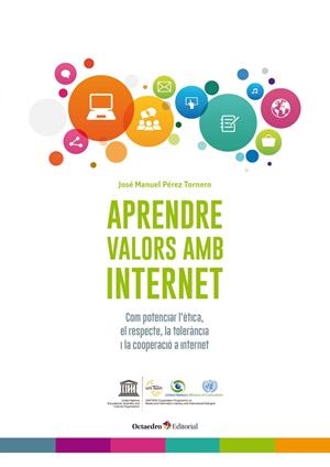 Aprendre valors amb internet | 9788499219295 | Pérez Tornero, José Manuel | Llibres.cat | Llibreria online en català | La Impossible Llibreters Barcelona