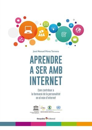 Aprendre a ser amb internet | 9788499219257 | Pérez Tornero, José Manuel | Llibres.cat | Llibreria online en català | La Impossible Llibreters Barcelona