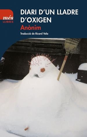 Diari d'un lladre d'oxigen | 9788494692932 | Anònim | Llibres.cat | Llibreria online en català | La Impossible Llibreters Barcelona