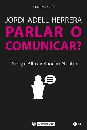 PARLAR O COMUNICAR | 9788491167822 | Adell Herrera, Jordi | Llibres.cat | Llibreria online en català | La Impossible Llibreters Barcelona