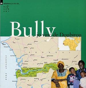 Bully. Jo vinc de Doubirou | 9788495988249 | Jangana, Bully | Llibres.cat | Llibreria online en català | La Impossible Llibreters Barcelona