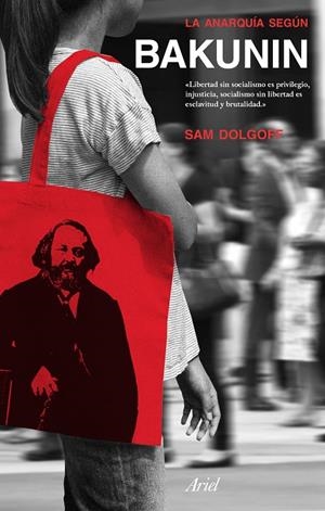 La anarquía según Bakunin | 9788434425965 | Dolgoff, Sam | Llibres.cat | Llibreria online en català | La Impossible Llibreters Barcelona