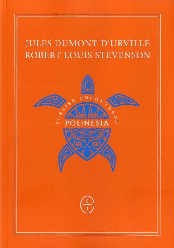 POLINESIA, PARAISO ENCONTRADO | 9788494629945 | STEVENSON, ROBERT LOUIS/DUMONT D'URVILLE, JULES | Llibres.cat | Llibreria online en català | La Impossible Llibreters Barcelona