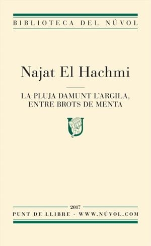 La pluja damunt l'argila, entre brots de menta | 9788494494888 | El Hachmi, Najat | Llibres.cat | Llibreria online en català | La Impossible Llibreters Barcelona