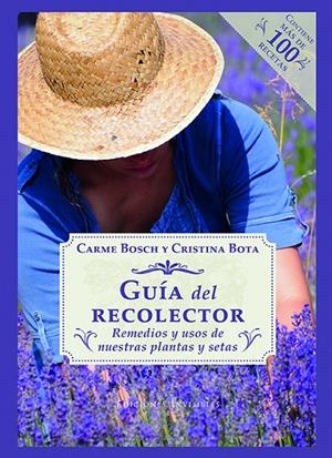 Guía del recolector | 9788494419553 | Bosch Cebrián, Carme/Bota i Cos, Cristina | Llibres.cat | Llibreria online en català | La Impossible Llibreters Barcelona