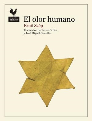 El olor humano | 9788416529445 | Szép, Erno | Llibres.cat | Llibreria online en català | La Impossible Llibreters Barcelona