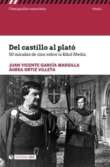 Del castillo al plató | 9788491168942 | García Marsilla, Juan Vicente/Ortiz Villeta, Áurea | Llibres.cat | Llibreria online en català | La Impossible Llibreters Barcelona
