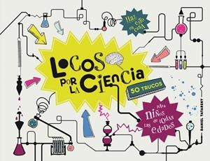 Locos por la ciencia | 9788425349584 | Daniel Tatarsky | Llibres.cat | Llibreria online en català | La Impossible Llibreters Barcelona