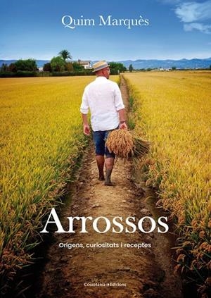 Arrossos | 9788490345726 | Marquès Adelantado, Quim | Llibres.cat | Llibreria online en català | La Impossible Llibreters Barcelona