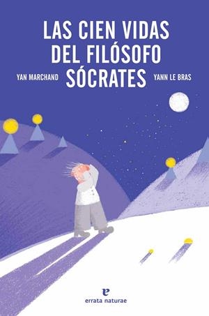 Las cien vidas del filósofo Sócrates | 9788415217596 | Marchand, Yan | Llibres.cat | Llibreria online en català | La Impossible Llibreters Barcelona