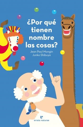 ¿Por qué tienen nombre las cosas? | 9788415217534 | Mogin, Jean Paul | Llibres.cat | Llibreria online en català | La Impossible Llibreters Barcelona
