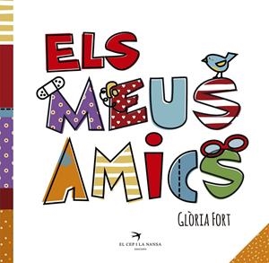 Els meus amics | 9788417000288 | Fort Mir, Glòria | Llibres.cat | Llibreria online en català | La Impossible Llibreters Barcelona