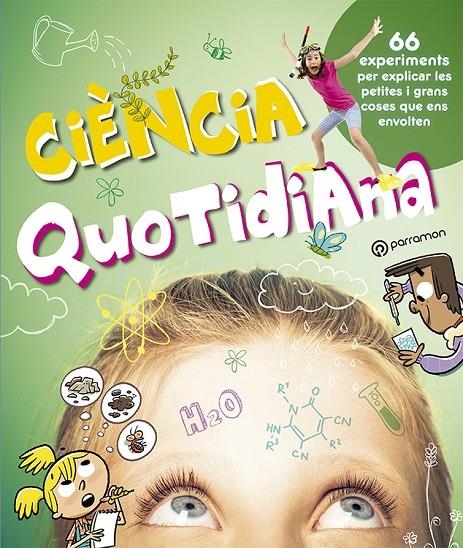 CIÈNCIA QUOTIDIANA | 9788434214033 | Barres, Laia/López Coronado, Octavi/Barres, Josep Maria/Banqueri, Eduardo | Llibres.cat | Llibreria online en català | La Impossible Llibreters Barcelona