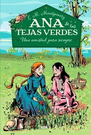 Ana de las tejas verdes 2. Una amistad para siempre | 9788427211902 | MONTGOMERY , LUCY MAUD | Llibres.cat | Llibreria online en català | La Impossible Llibreters Barcelona